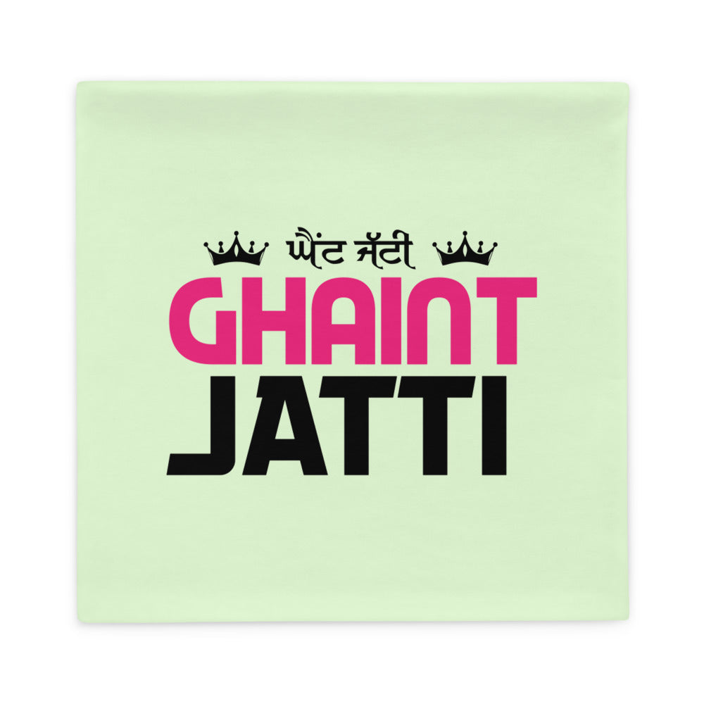 GHAINT JATTI - Pillow Case