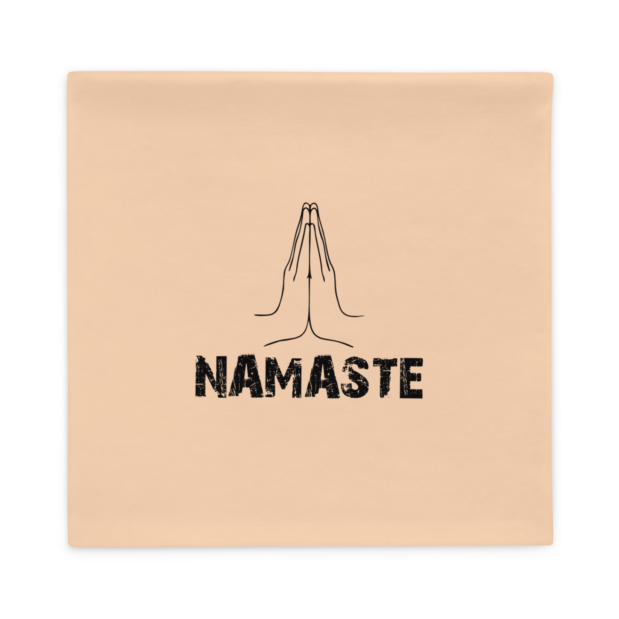 NAMASTE - Pillow Case