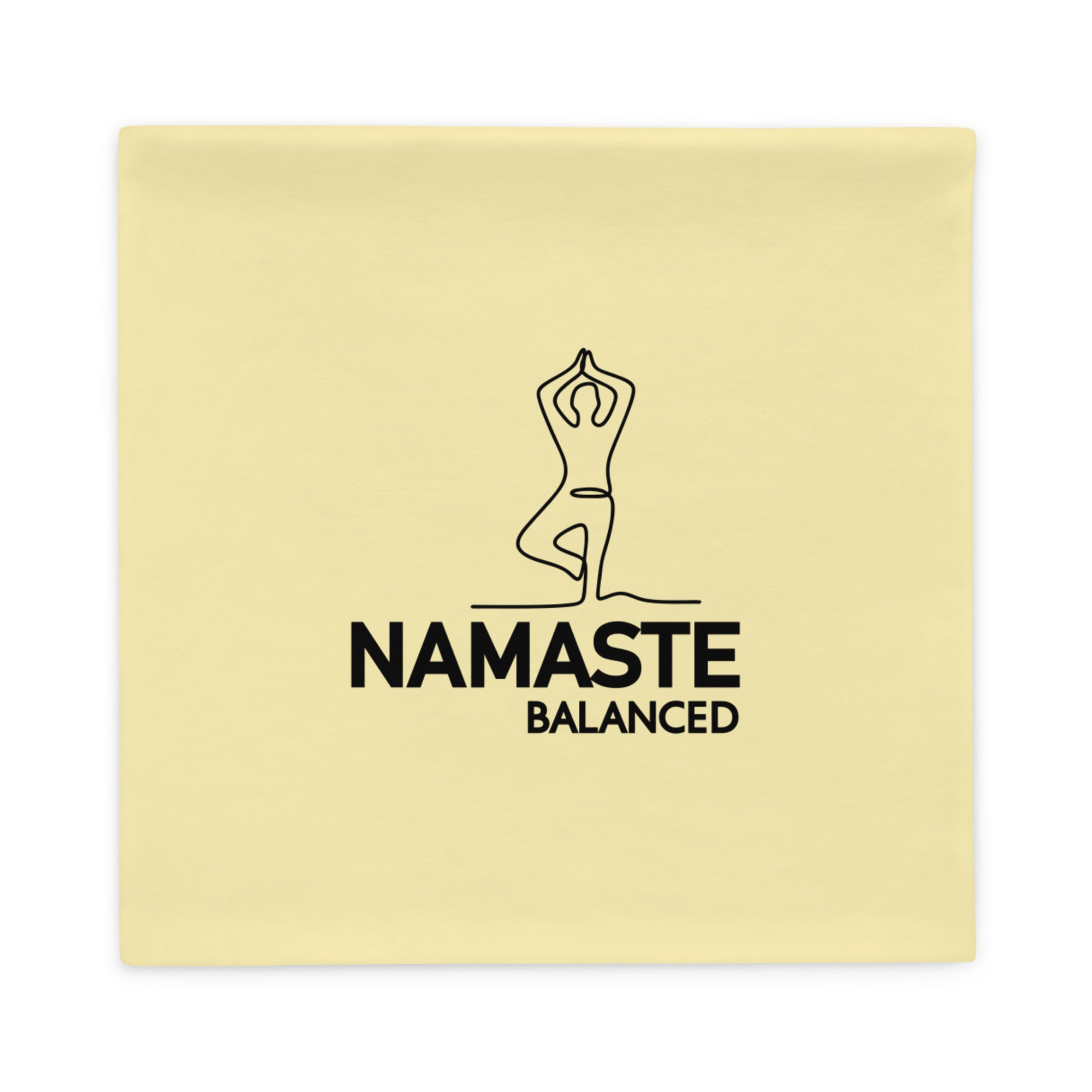 NAMASTE BALANCED - Pillow Case