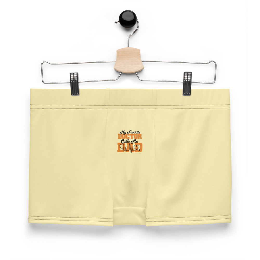 MY FAVORITE DOCTOR CALLS ME DAD - Boxer Briefs