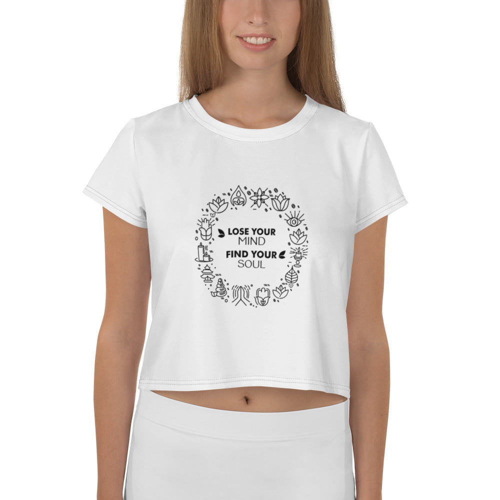 LOSE YOUR MIND FIND YOUR SOUL - All-Over Print Crop Tee