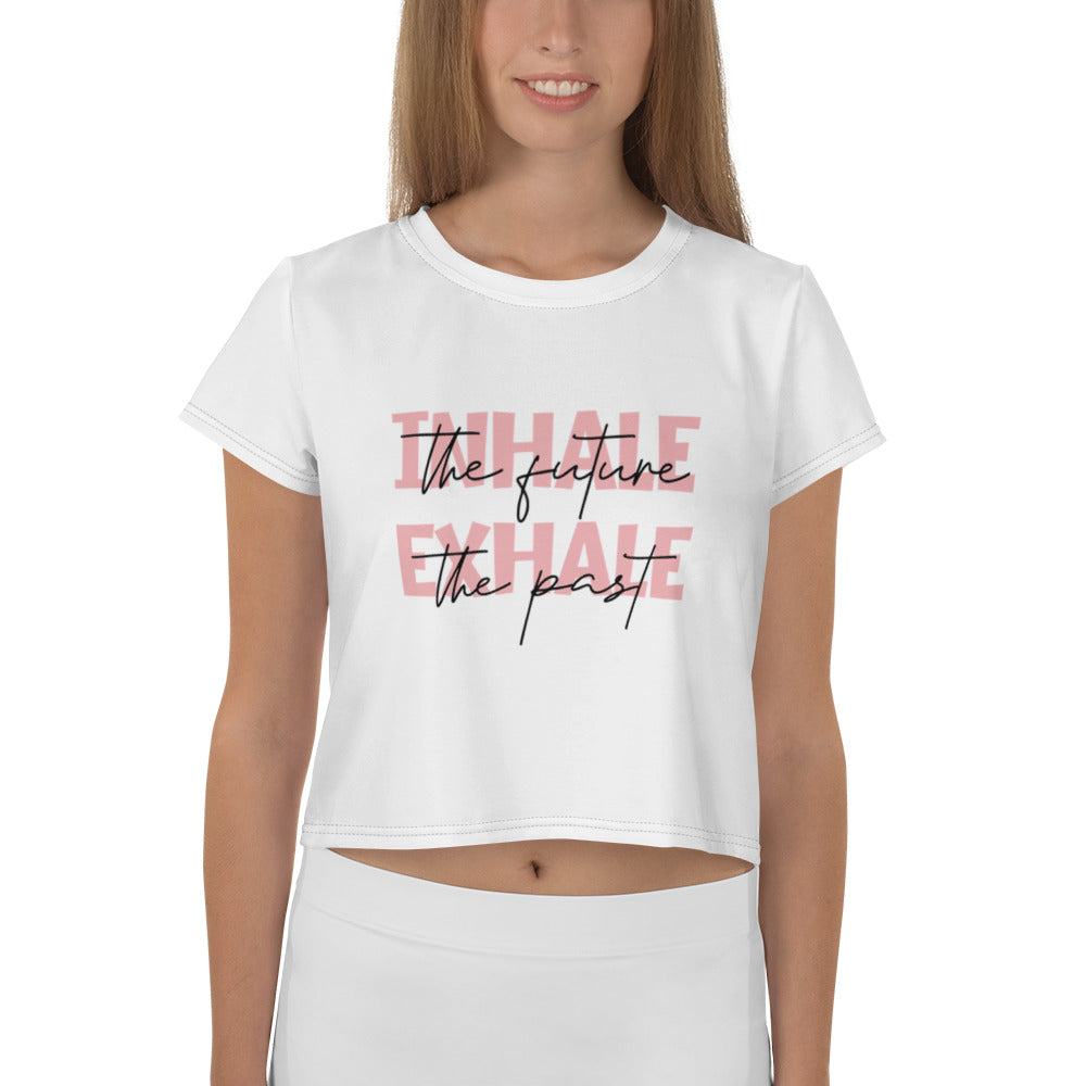 INHALE THE FUTURE EXHALE THE PAST - All-Over Print Crop Tee