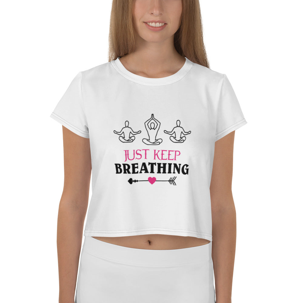 JUST KEEP BREATHING - All-Over Print Crop Tee