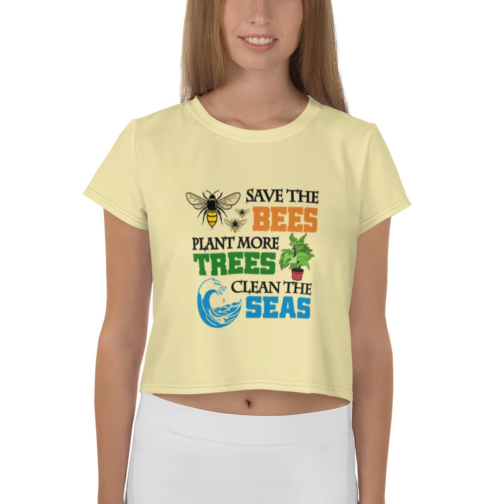 SAVE THE BEES PLANT MORE TREES CLEAN THE SEAS - All-Over Print Crop Tee