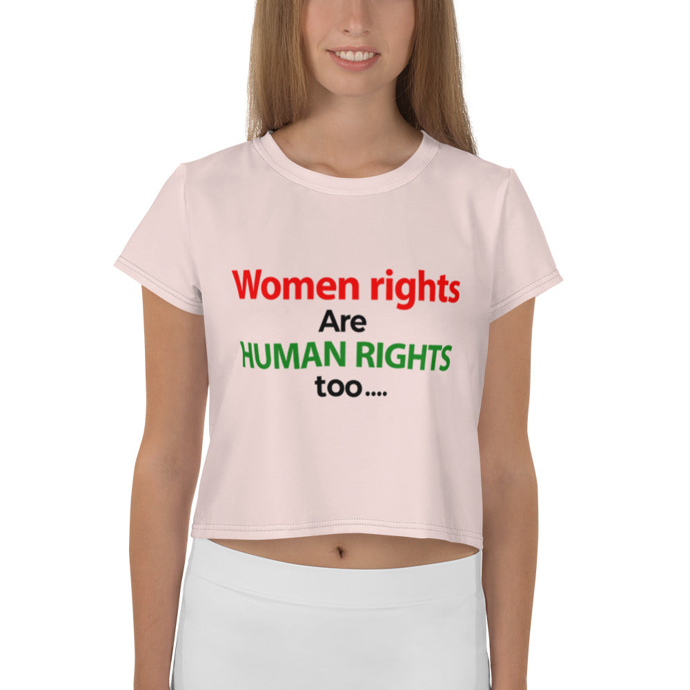 WOMEN RIGHTS ARE HUMAN RIGHTS TOO - All-Over Print Crop Tee