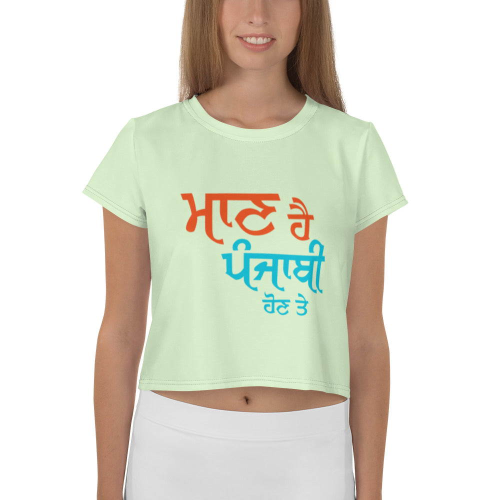 MAAN HAI PUNJABI HON TE - All-Over Print Crop Tee