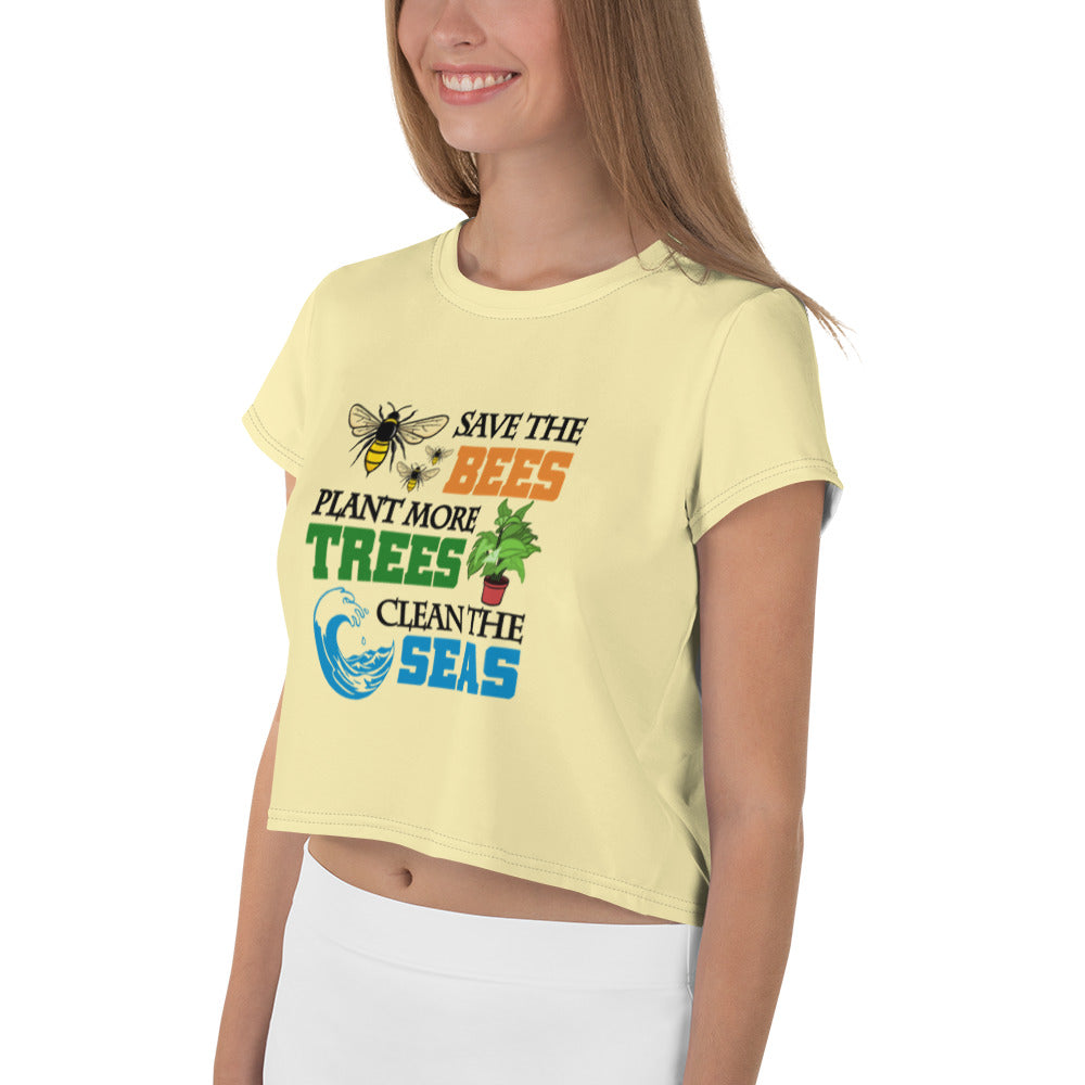 SAVE THE BEES PLANT MORE TREES CLEAN THE SEAS - All-Over Print Crop Tee