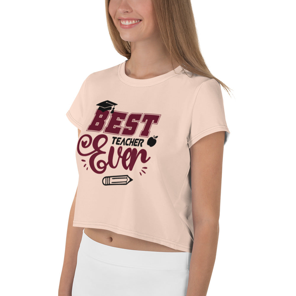 BEST TEACHER EVER - All-Over Print Crop Tee