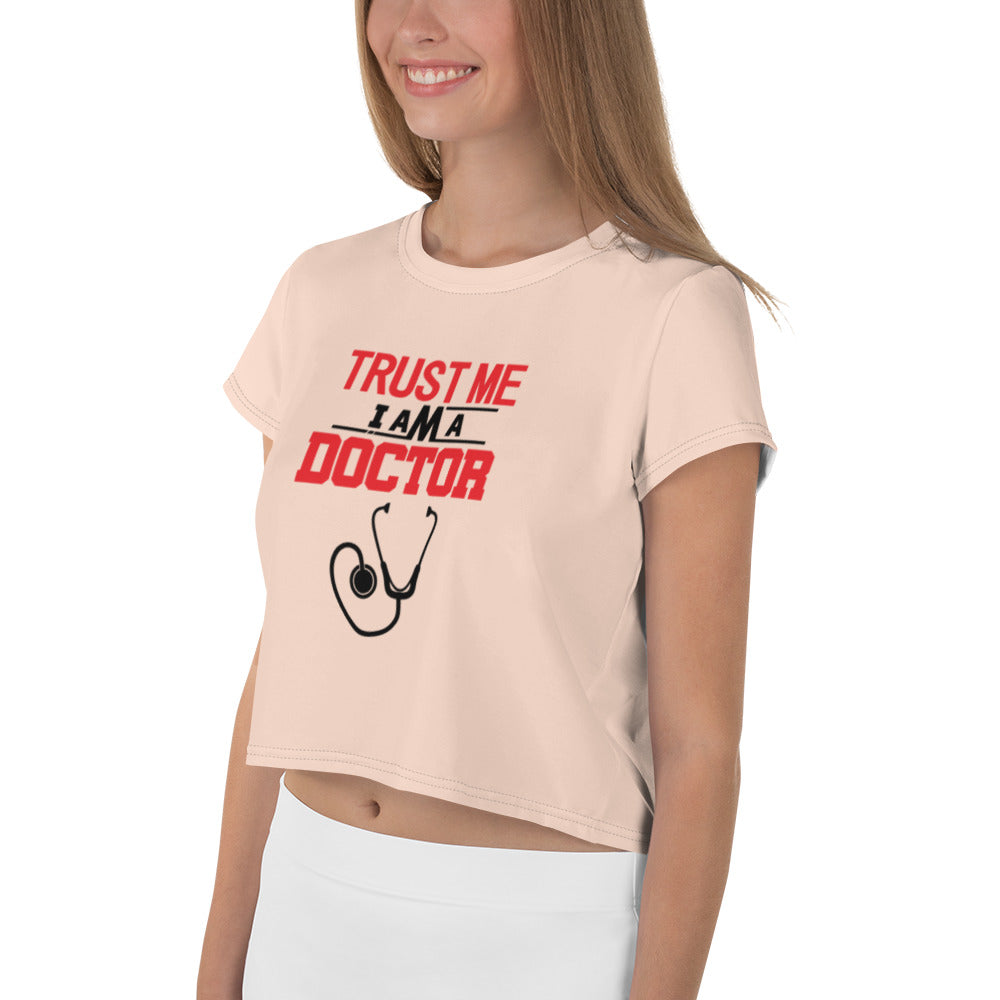 TRUST ME I AM A DOCTOR - All-Over Print Crop Tee