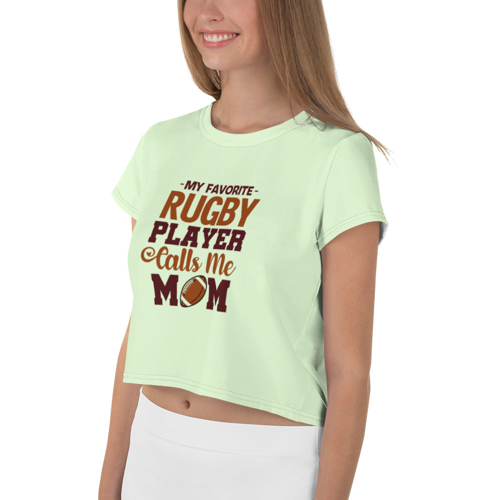 MY FAVORITE RUGBY PLAYER CALLS ME MOM - All-Over Print Crop Tee