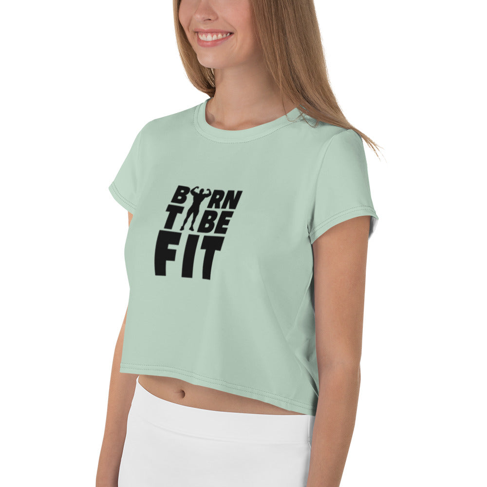 BORN TO BE FIT - All-Over Print Crop Tee