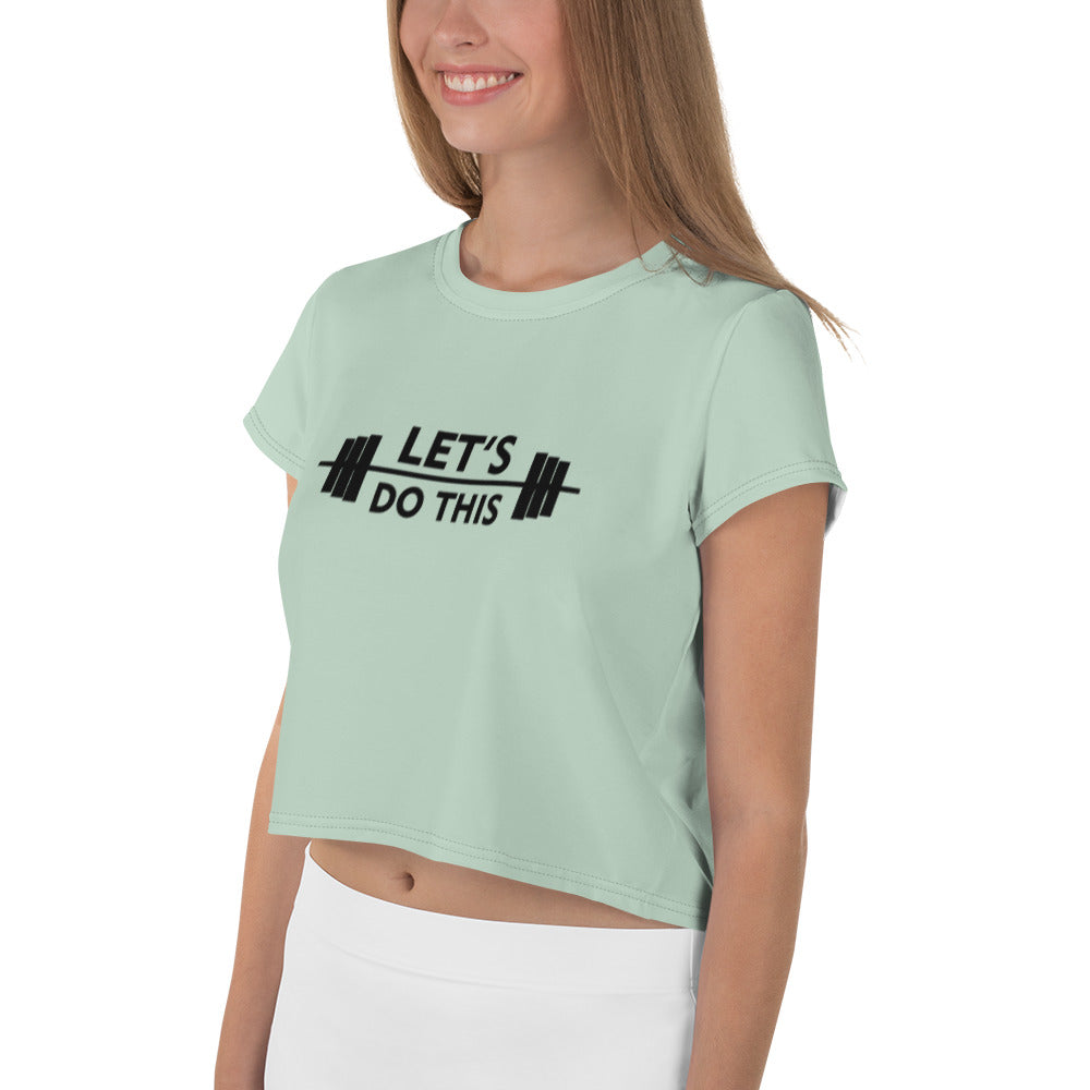 LET'S DO THIS - All-Over Print Crop Tee