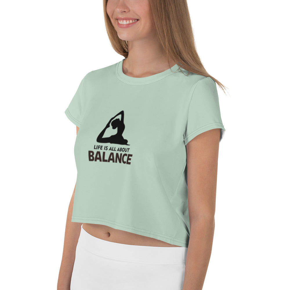 LIFE IS ALL ABOUT BALANCE - All-Over Print Crop Tee