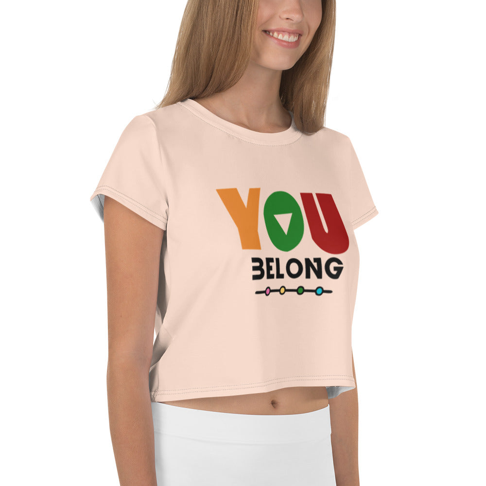 YOU BELONG - All-Over Print Crop Tee