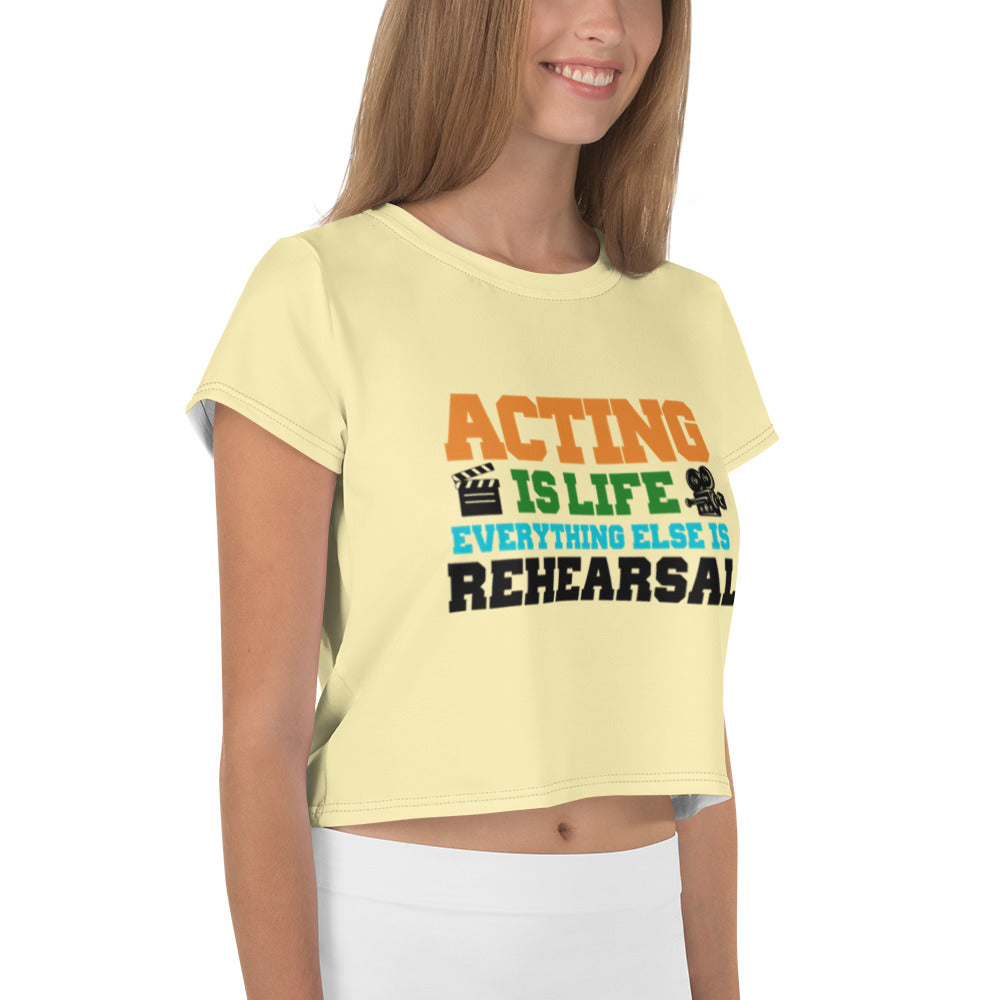 ACTING IS LIFE - All-Over Print Crop Tee