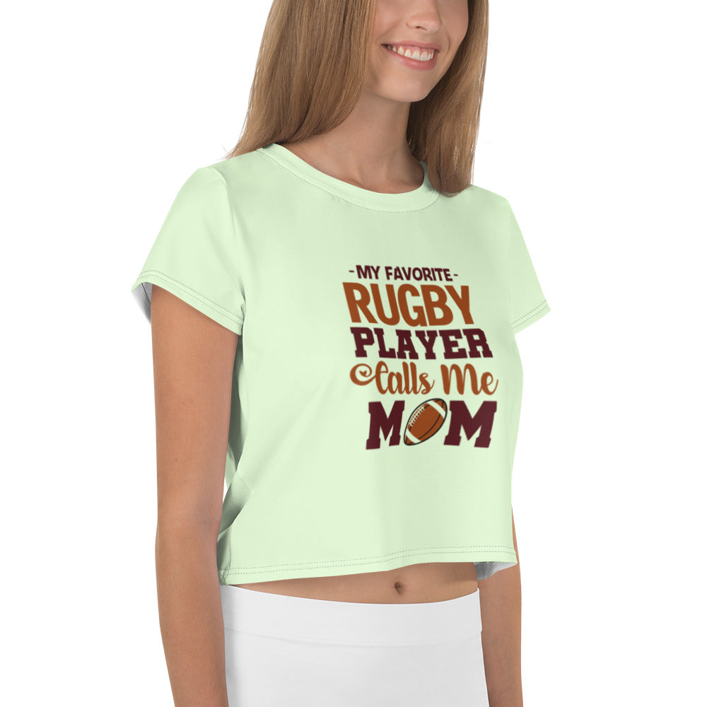 MY FAVORITE RUGBY PLAYER CALLS ME MOM - All-Over Print Crop Tee