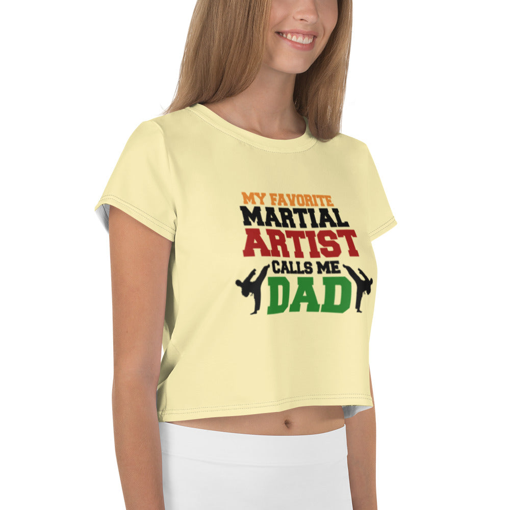 MY FAVORITE MARTIAL ARTIST CALLS ME DAD - All-Over Print Crop Tee