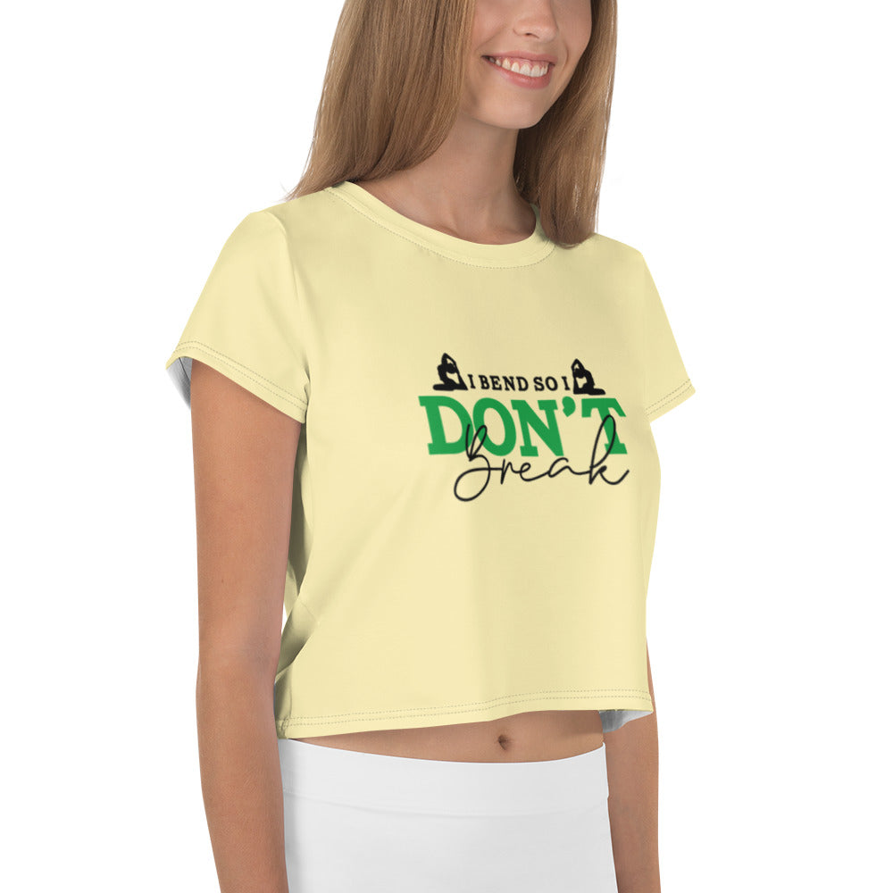 I BEND SO I DON'T BREAK - All-Over Print Crop Tee