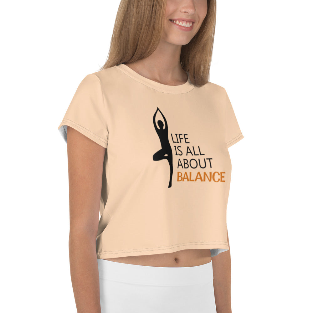 LIFE IS ALL ABOUT BALANCE - All-Over Print Crop Tee