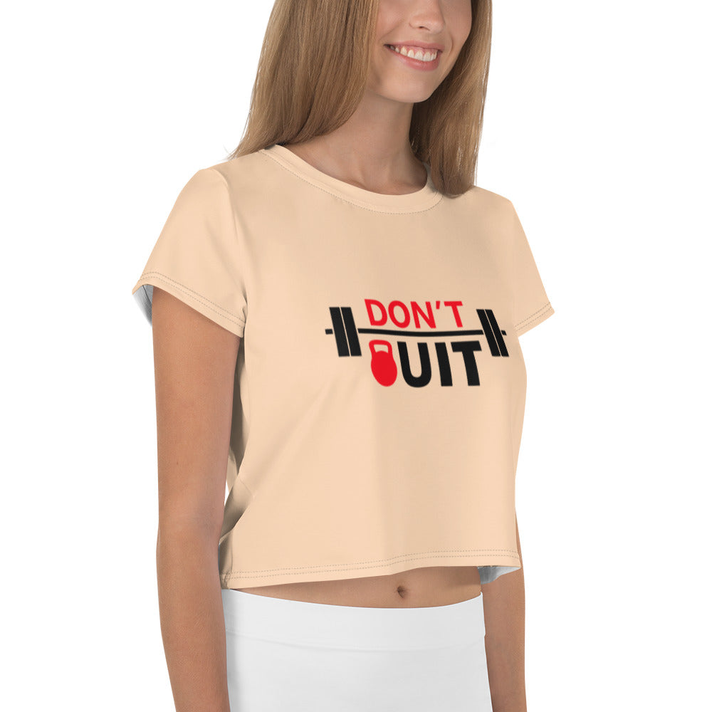 DON'T QUIT - All-Over Print Crop Tee