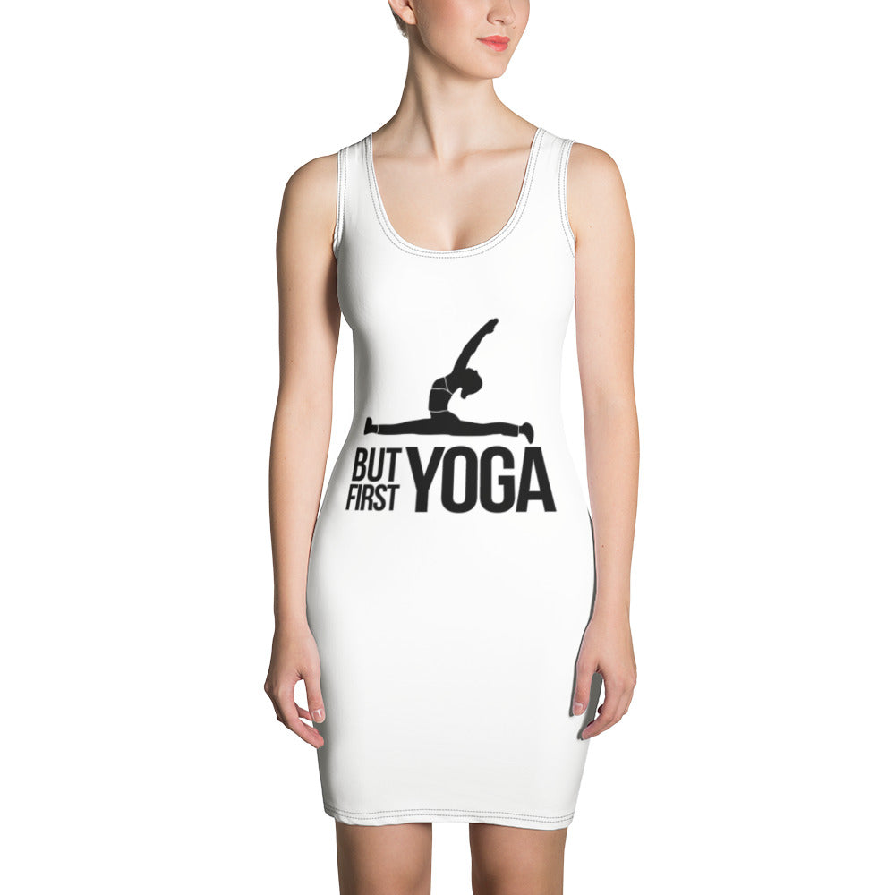 BUT FIRST YOGA - Sublimation Cut & Sew Dress