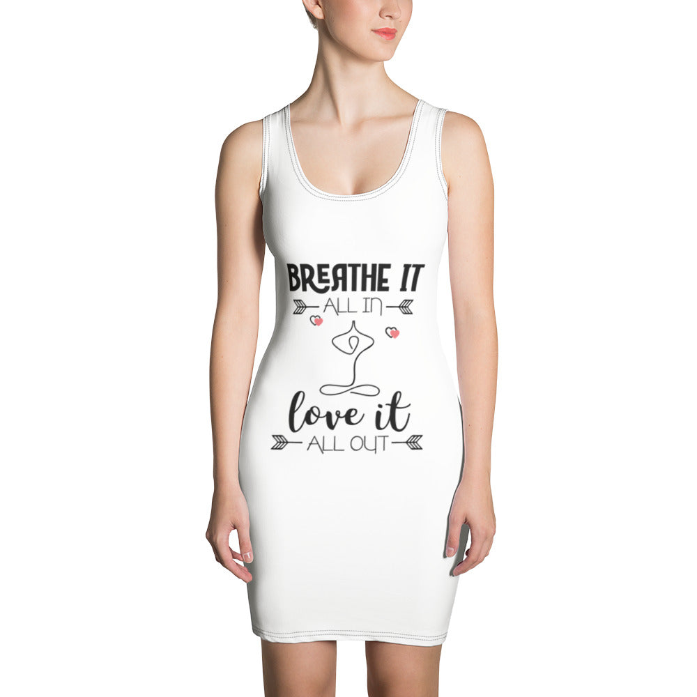 BREATHE IT LOVE IT - Sublimation Cut & Sew Dress