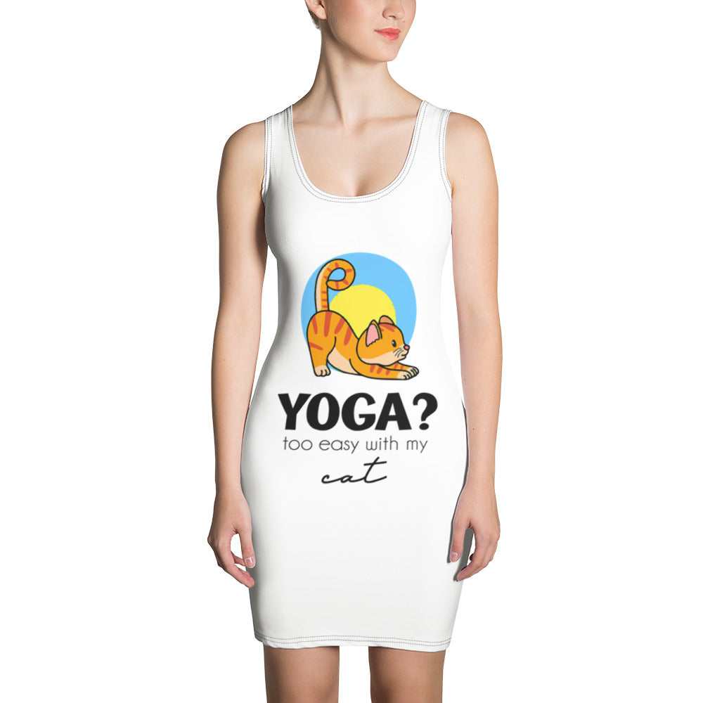 YOGA ? TOO EASY WITH MY CAT - Sublimation Cut & Sew Dress