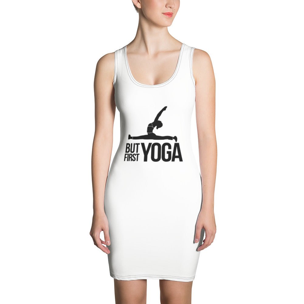 BUT FIRST YOGA - Sublimation Cut & Sew Dress