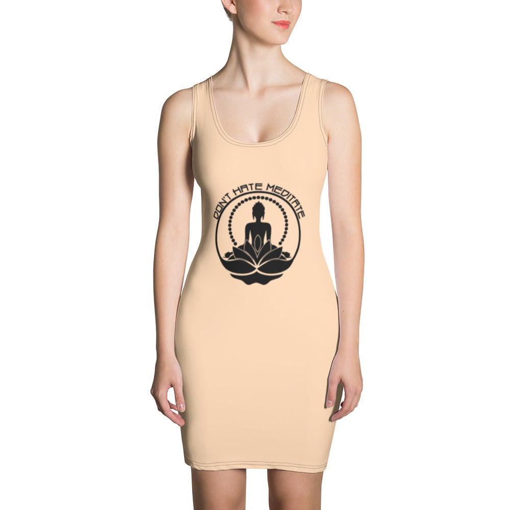 DON'T HATE MEDITATE - Sublimation Cut & Sew Dress
