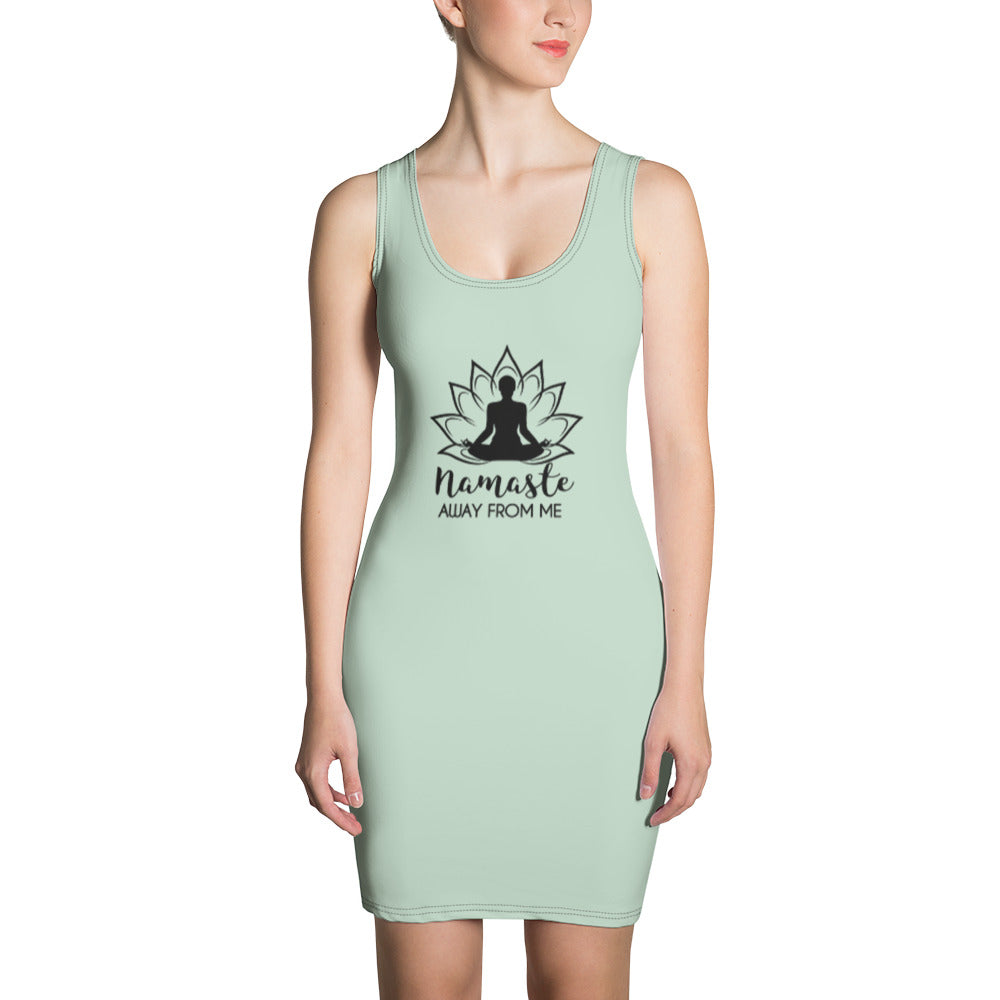 NAMASTE AWAY FROM ME - Sublimation Cut & Sew Dress