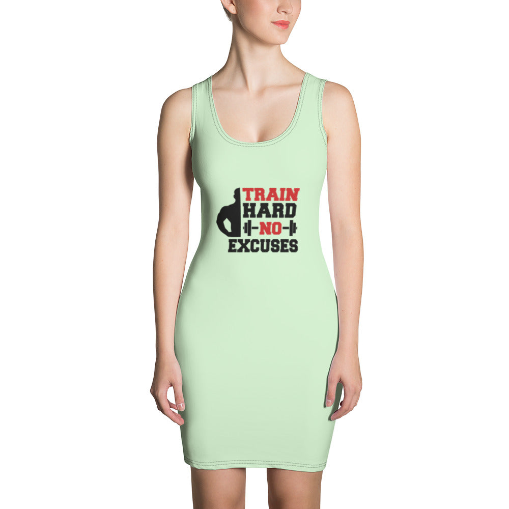 TRAIN HARD NO EXCUSES - Sublimation Cut & Sew Dress