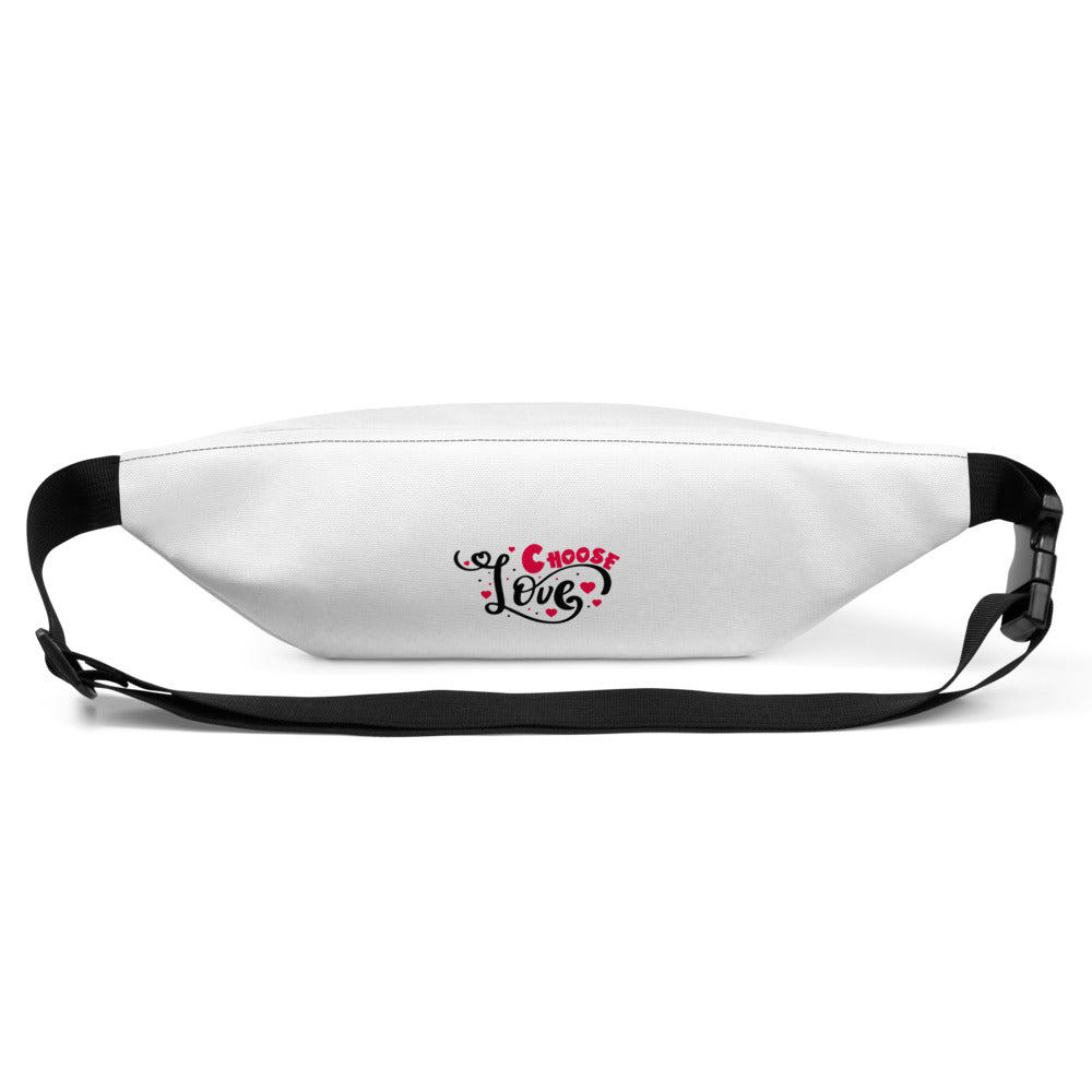 CHOOSE LOVE - Fanny Pack