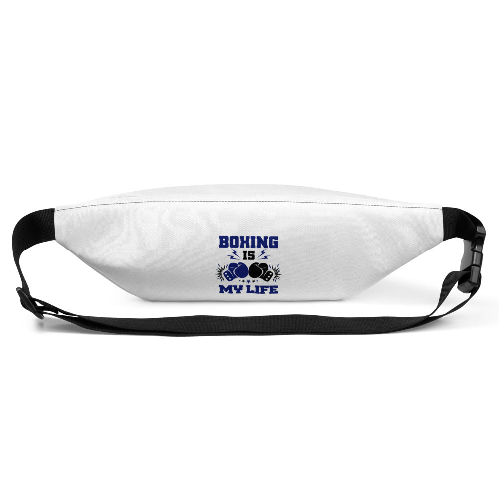 BOXING IS MY LIFE - Fanny Pack