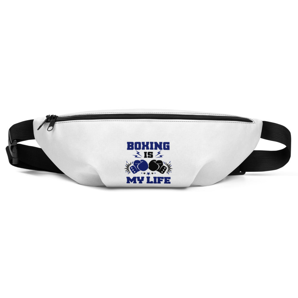 BOXING IS MY LIFE - Fanny Pack