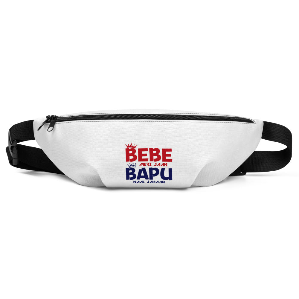 BEBE MERI JAAN BAPU NAAL JAHAAN - Fanny Pack