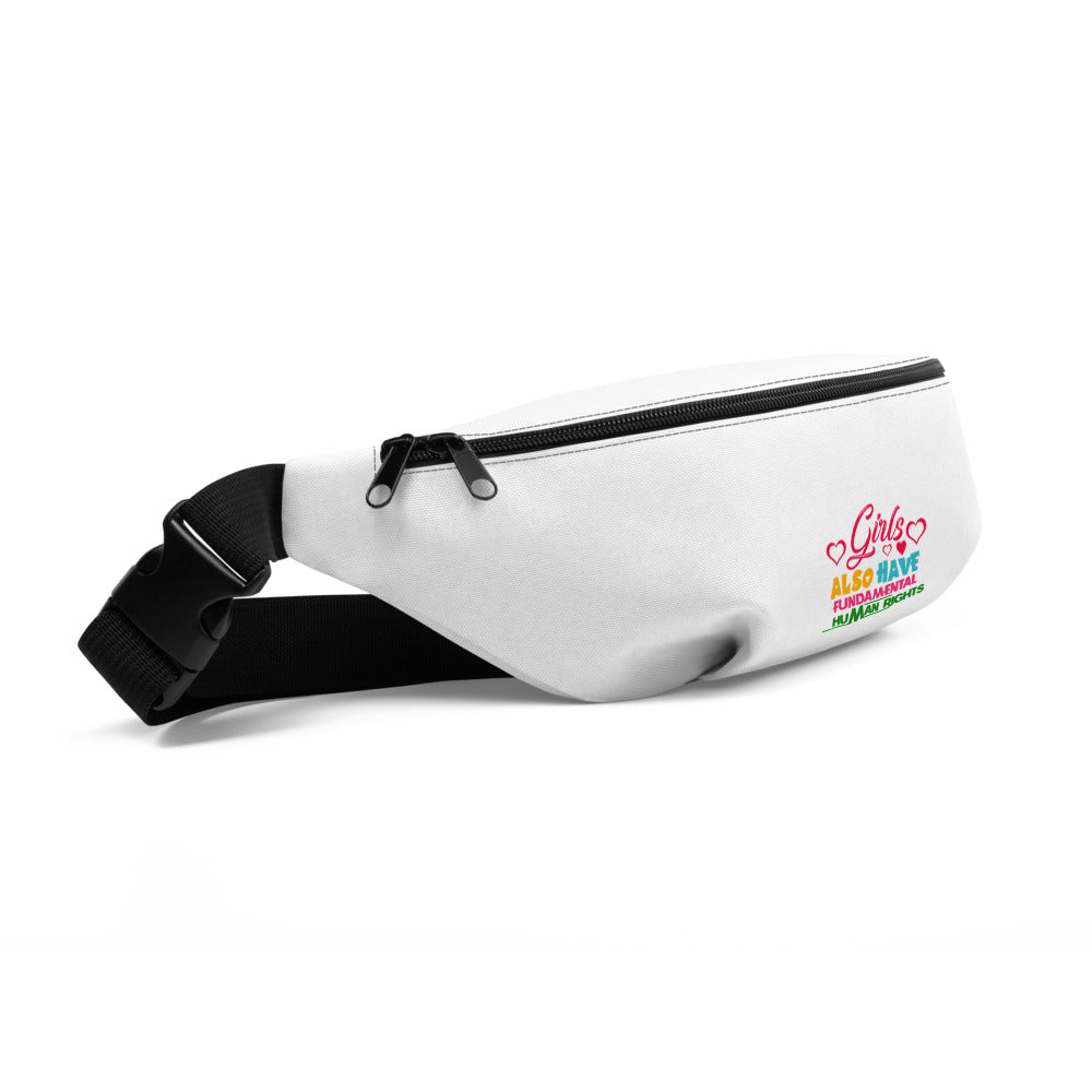 GIRLS ALSO HAVE FUNDAMENTAL HUMAN RIGHTS - Fanny Pack