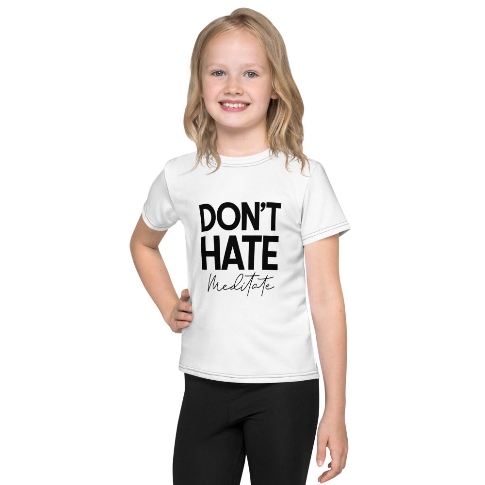 DON'T HATE MEDITATE - Kids crew neck t-shirt