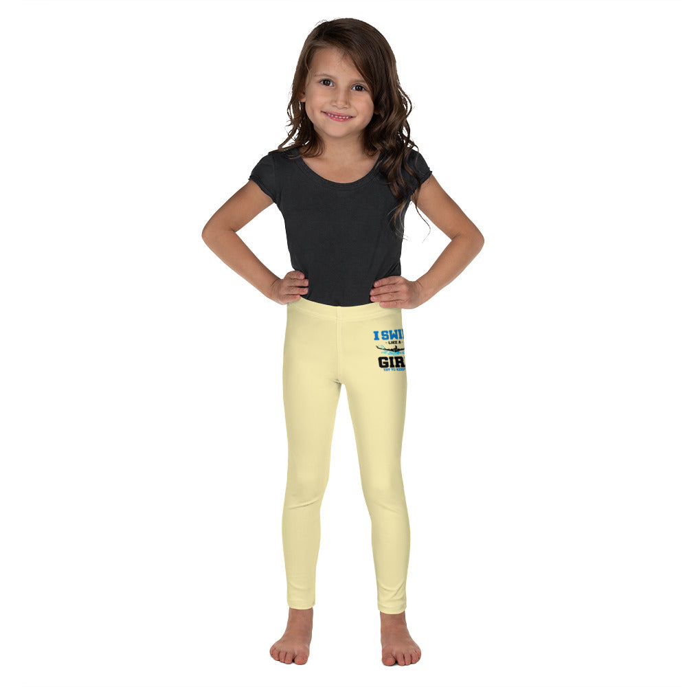 I SWIM LIKE A GIRL TRY TO KEEP UP - Kid's Leggings