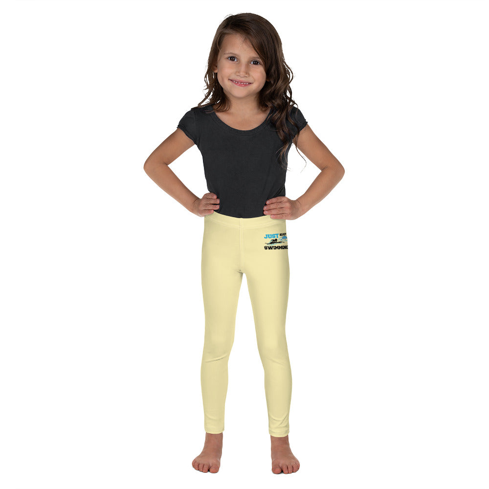 JUST KEEP SWIMMING - Kid's Leggings