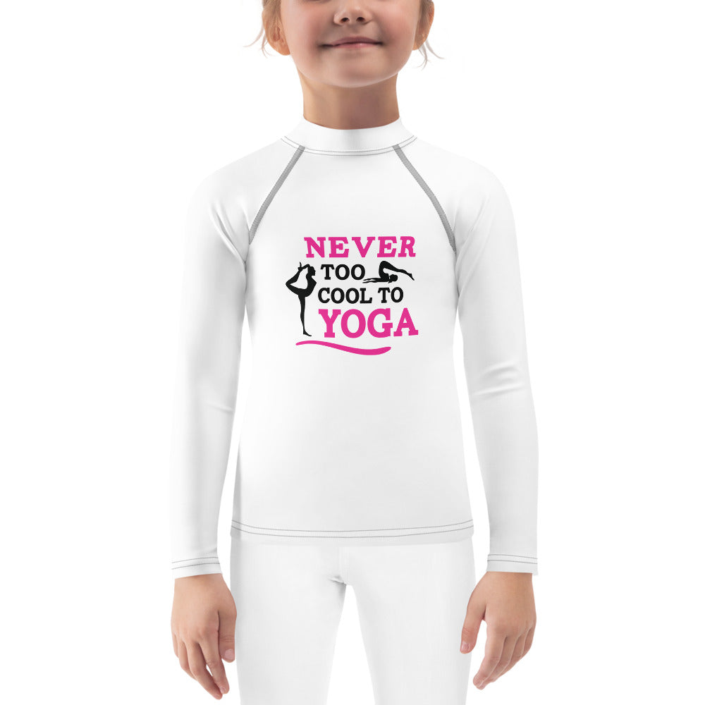 NEVER TOO COOL TO YOGA - Kids Rash Guard