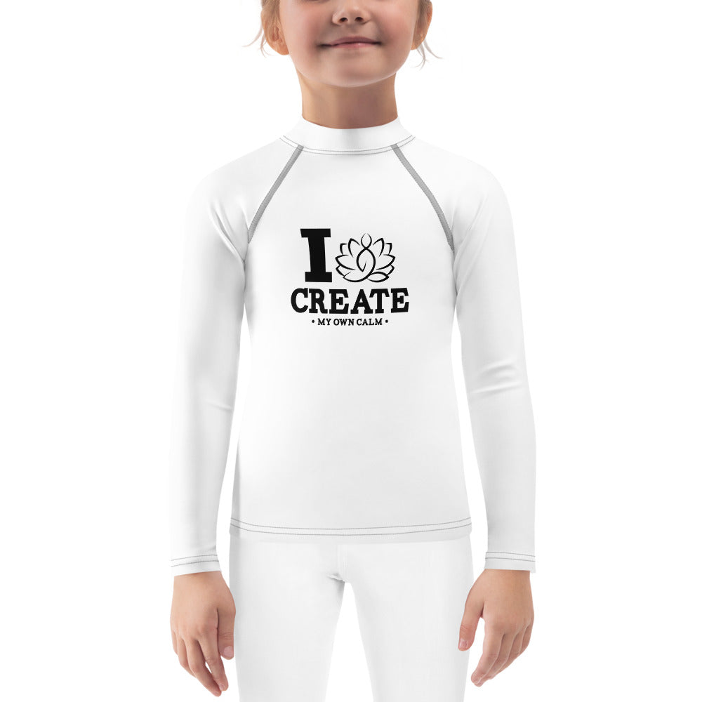 I CREATE MY OWN CALM - Kids Rash Guard