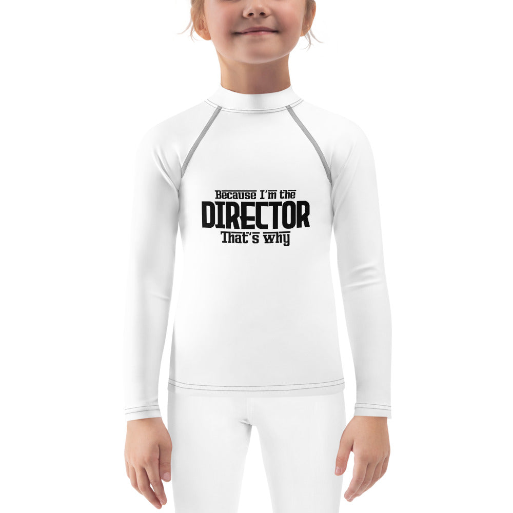 I'M THE DIRECTOR - Kids Rash Guard