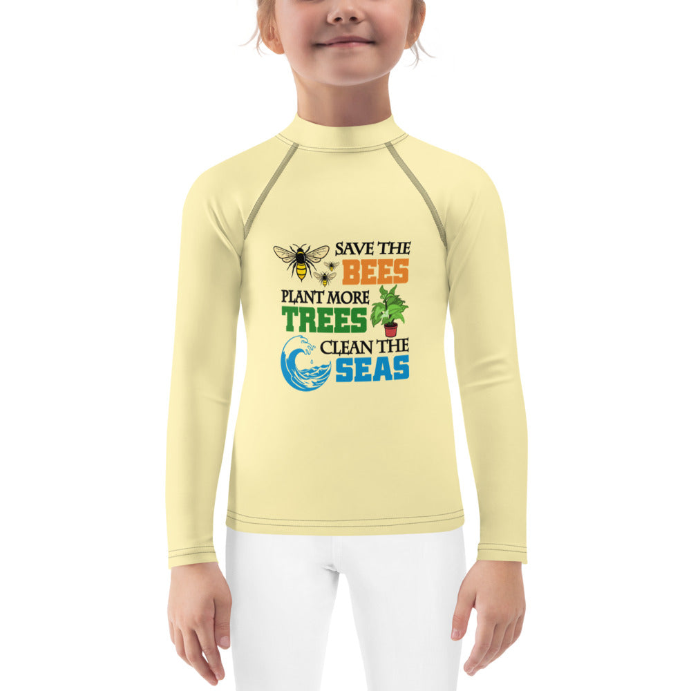 SAVE THE BEES PLANT MORE TREES CLEAN THE SEAS - Kids Rash Guard