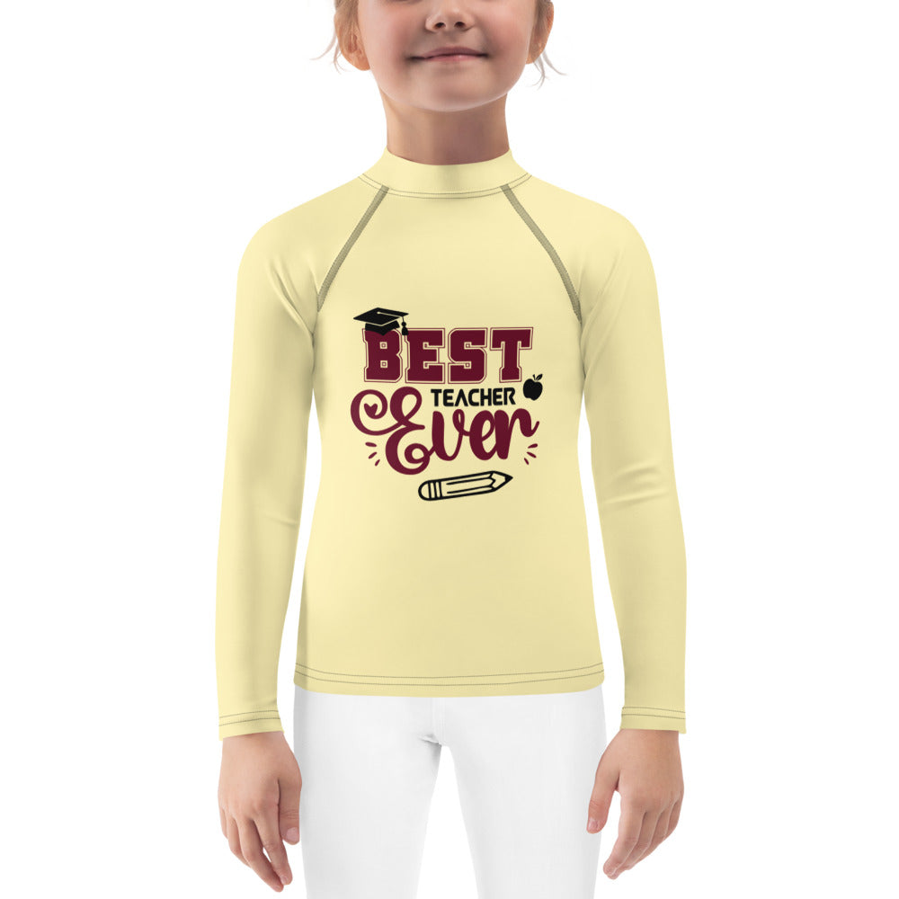 BEST TEACHER EVER - Kids Rash Guard