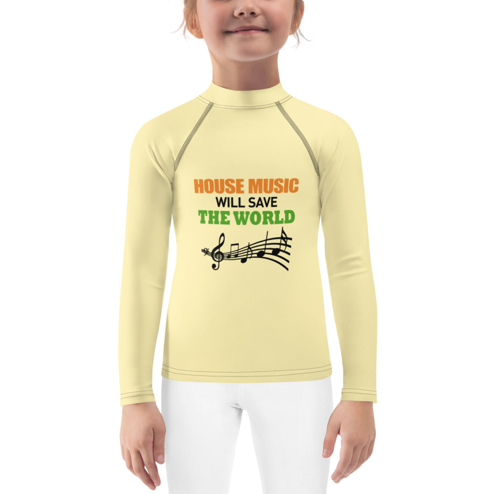 HOUSE MUSIC WILL SAVE THE WORLD - Kids Rash Guard