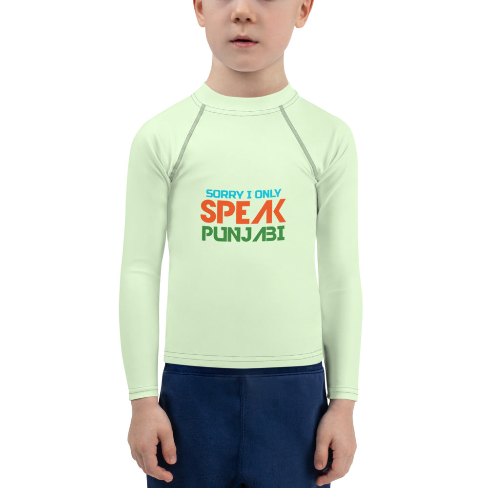 SORRY I ONLY SPEAK PUNJABI - Kids Rash Guard