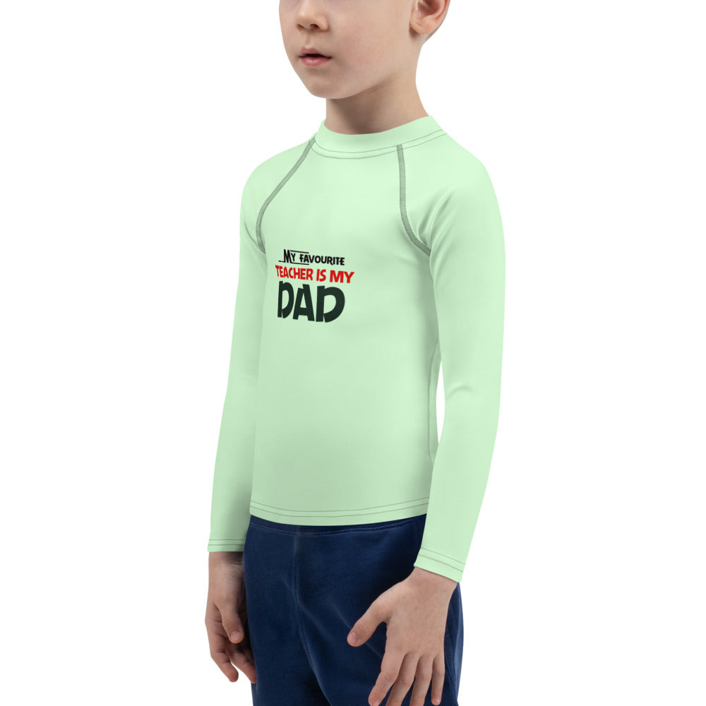 MY FAVOURITE TEACHER IS DAD - Kids Rash Guard