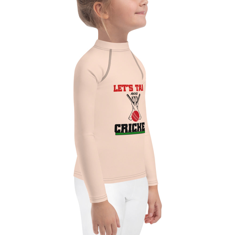 LET'S TALK ABOUT CRICKET - Kids Rash Guard