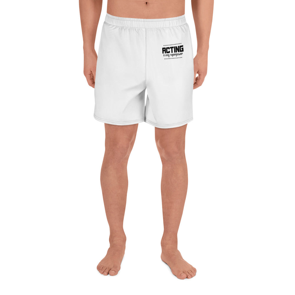 ACTING IS MY SUPERPOWER - Men's Athletic Long Shorts