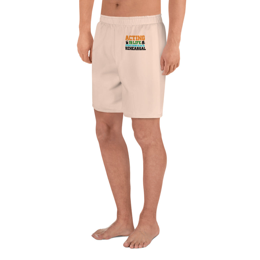 ACTING IS LIFE - Men's Athletic Long Shorts